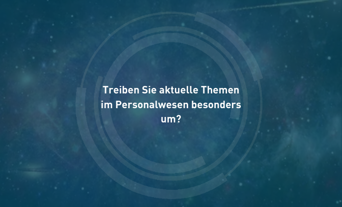 Video Personaltage 2024 Treiben Sie aktuelle Themen im Personalwesen besonders um?